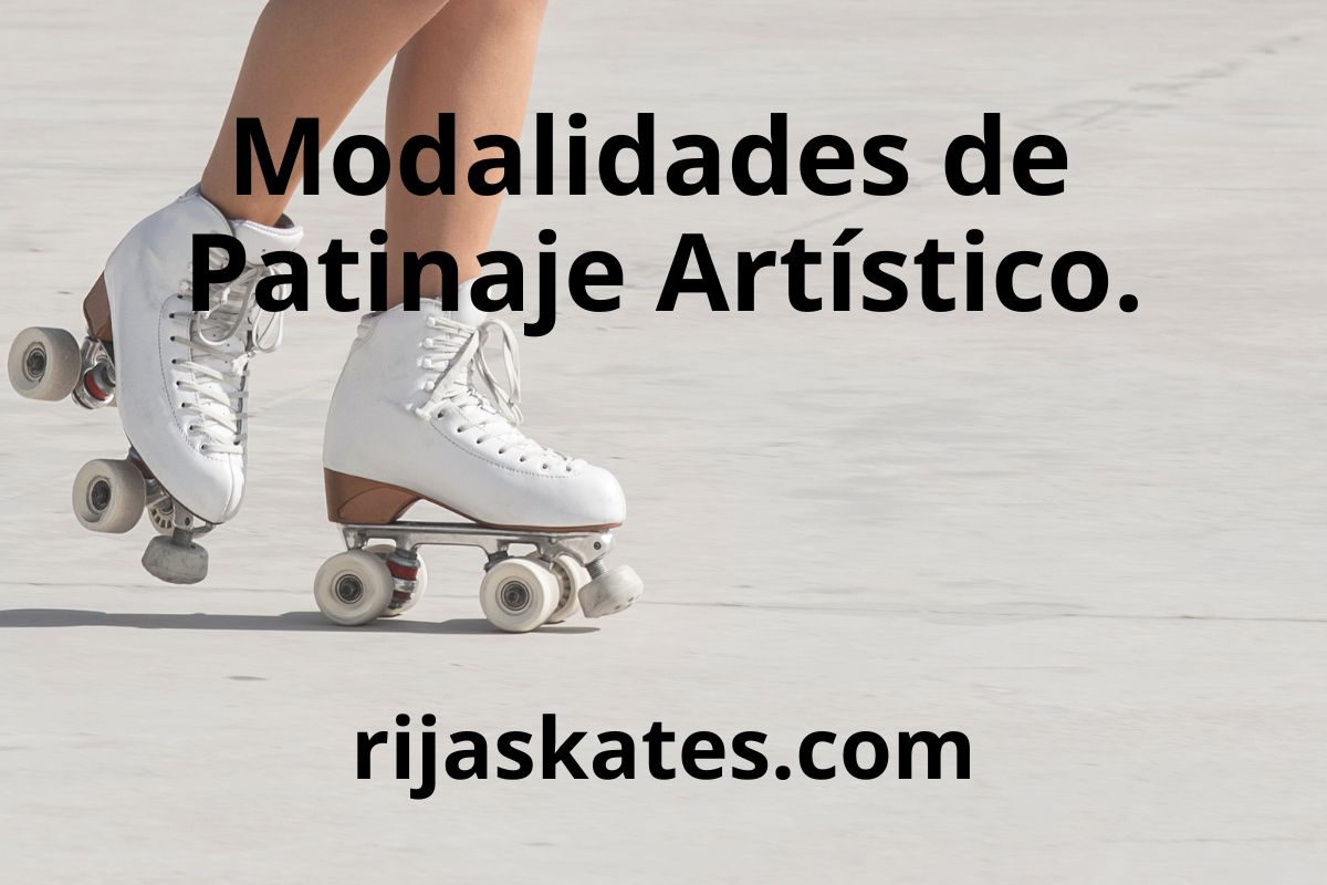 Patinaje Artístico. Modalidades