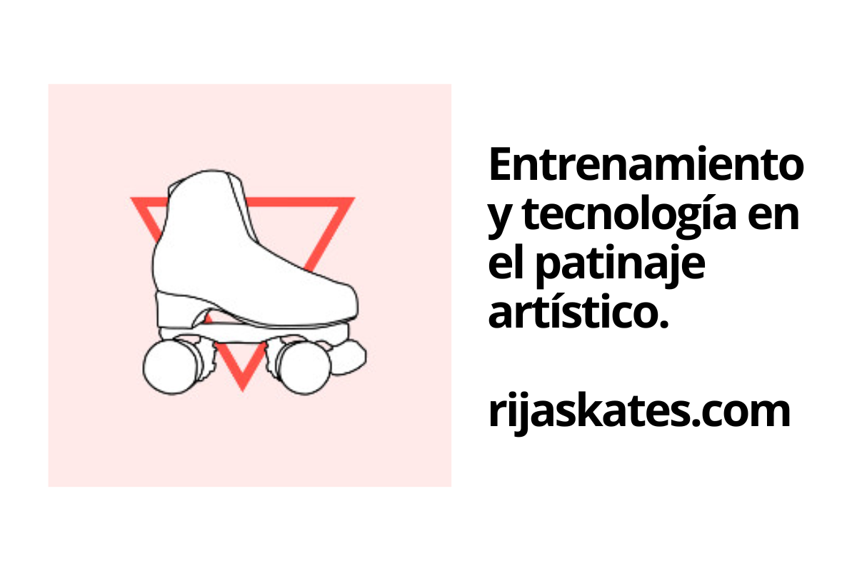 Entrenamiento de Patinaje y tecnología