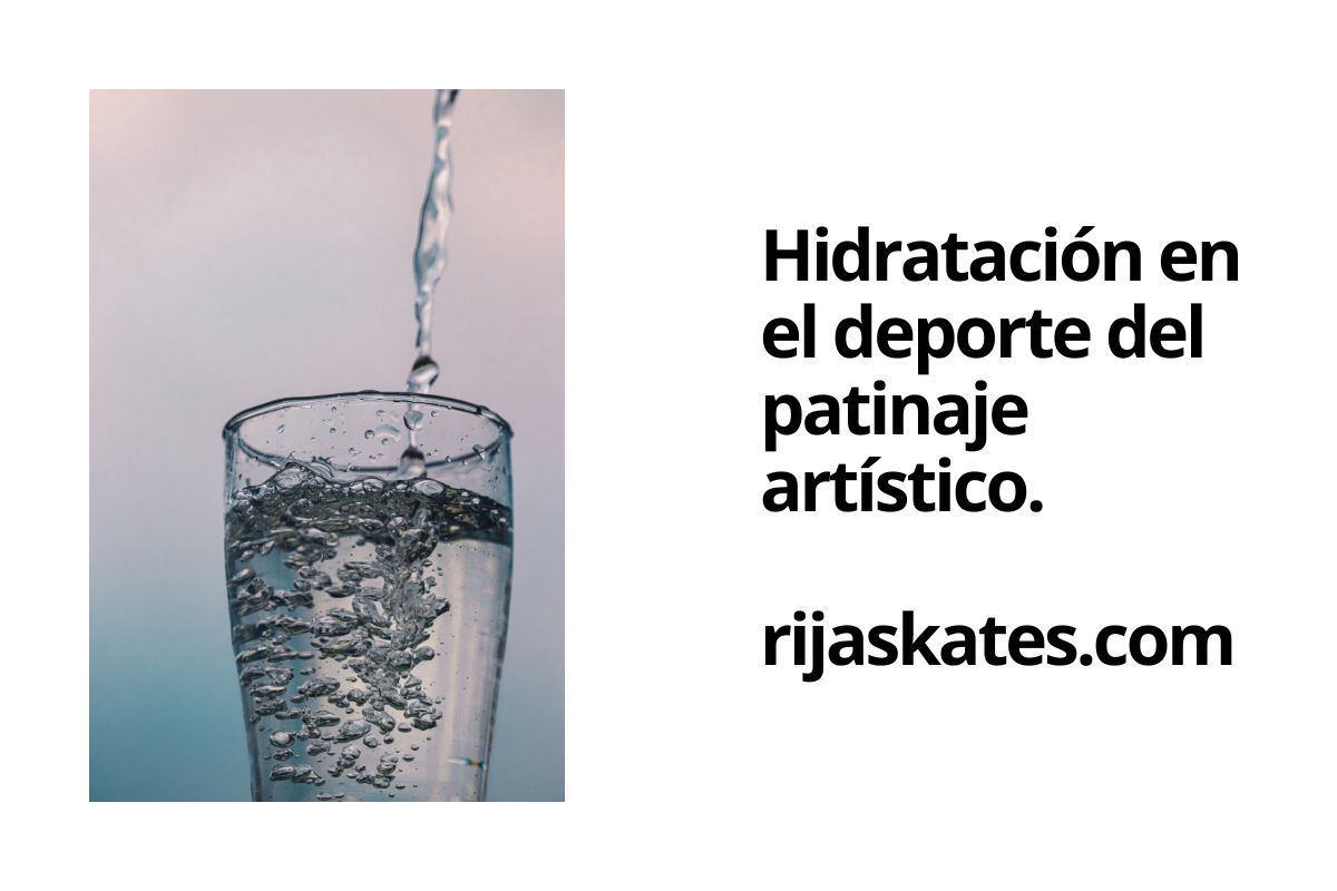 Hidratación en el Deporte del patinaje