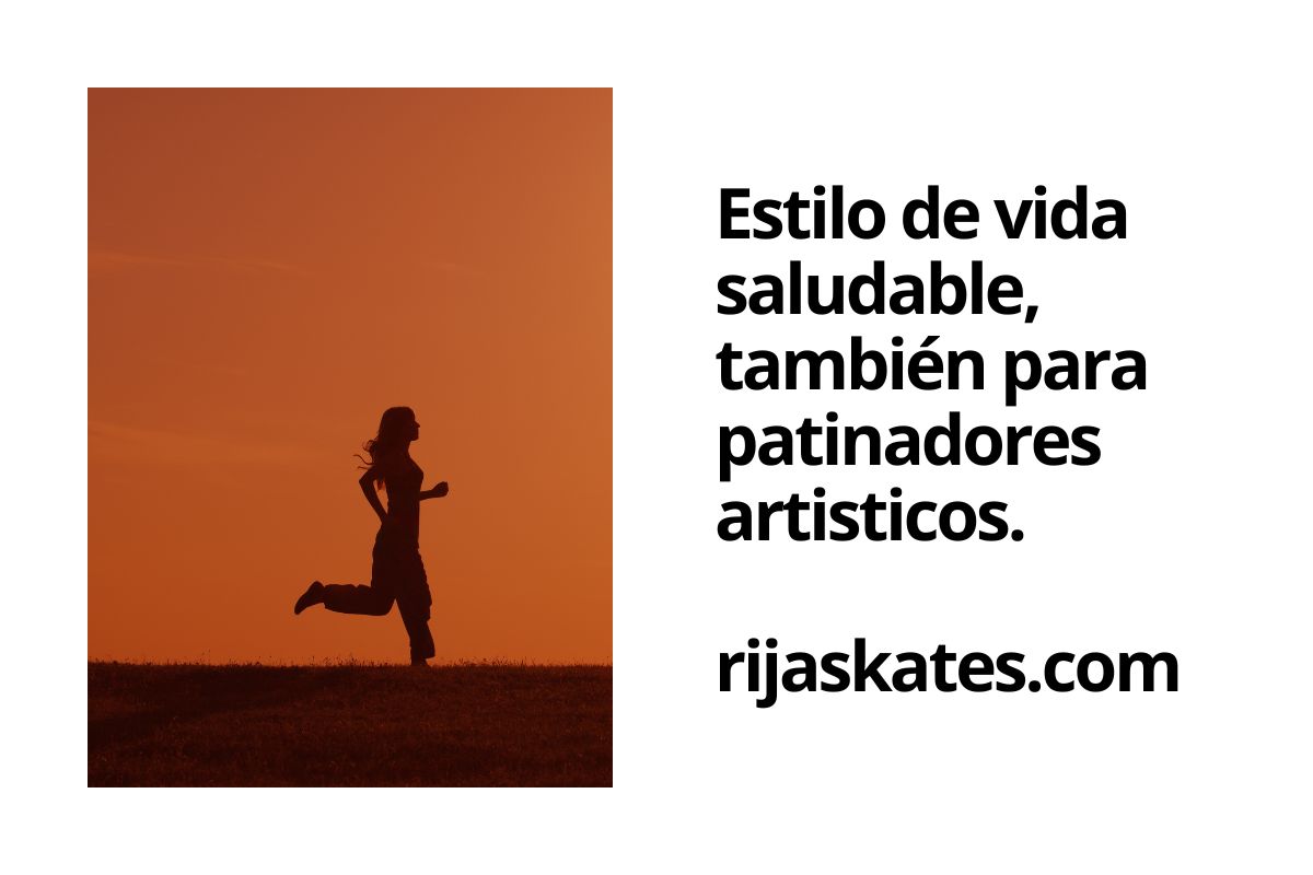 Estilo de Vida Saludable para patinadores artísticos