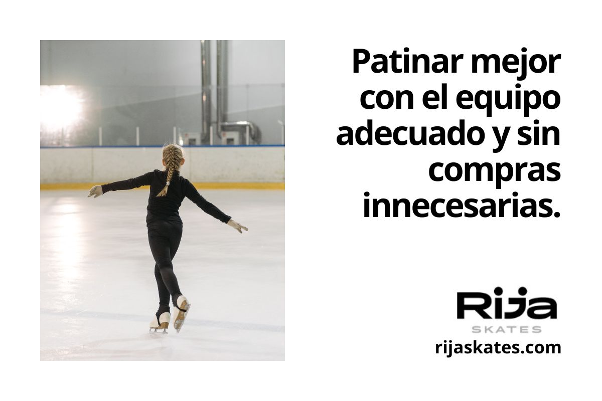 Cómo patinar mejor sin comprar más de lo necesario